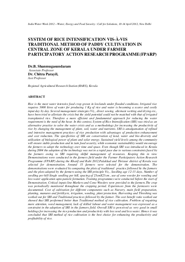 System of Rice Intensification Vis-A-Vis Traditional Method of Paddy Cultivation in Central Zone of Kerala Under Farmer Participatory Action Research Programme